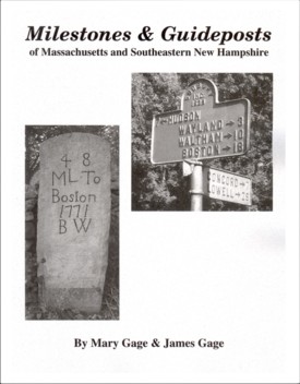 Milestones & Guideposts of Massachusetts & New Hampshire