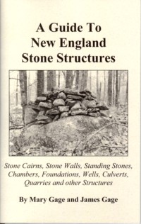 Guide to New England Stone Structures ISBN 0971791031